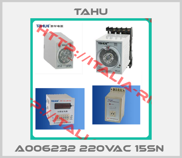 TAHU-A006232 220VAC 15SN 