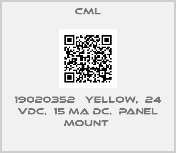 CML-19020352   Yellow,  24 VDC,  15 MA DC,  panel mount 