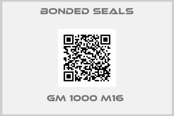 Bonded seals-GM 1000 M16 