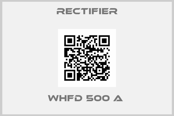 Rectifier-WHFD 500 A 