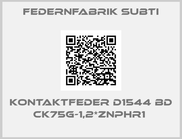 Federnfabrik Subti-Kontaktfeder D1544 BD CK75G-1,2*ZNPHR1 
