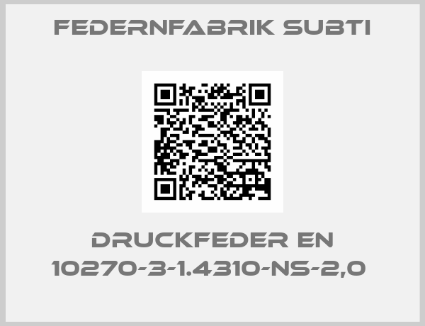 Federnfabrik Subti-Druckfeder EN 10270-3-1.4310-NS-2,0 