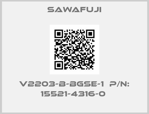 Sawafuji-V2203-B-BGSE-1  P/N: 15521-4316-0 
