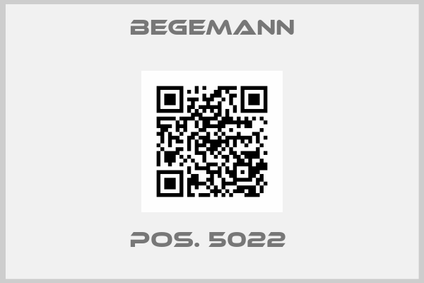 BEGEMANN-POS. 5022 
