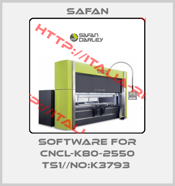 Safan-software for CNCL-K80-2550 TS1//No:K3793 