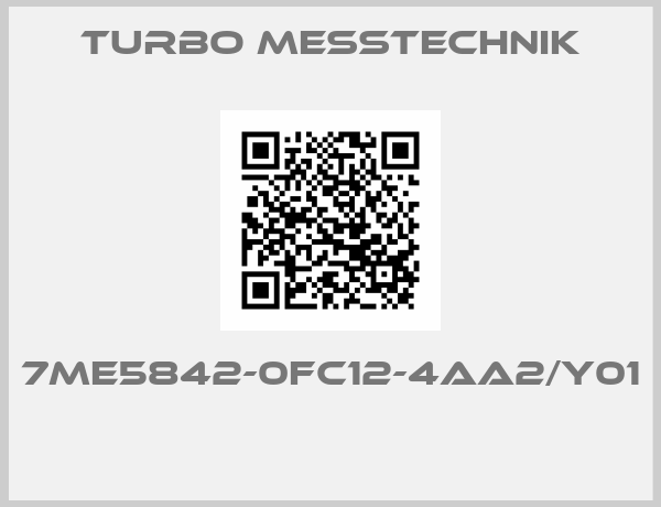 Turbo Messtechnik-7ME5842-0FC12-4AA2/Y01 