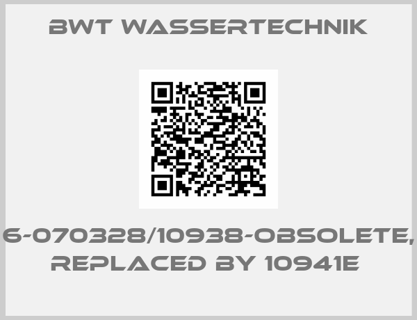 BWT Wassertechnik-6-070328/10938-Obsolete, replaced by 10941E 