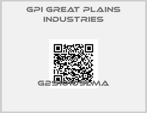 GPI Great Plains Industries-G2S10109LMA