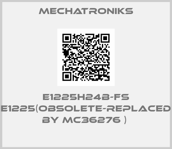 Mechatroniks-E1225H24B-FS E1225(obsolete-replaced by MC36276 ) 