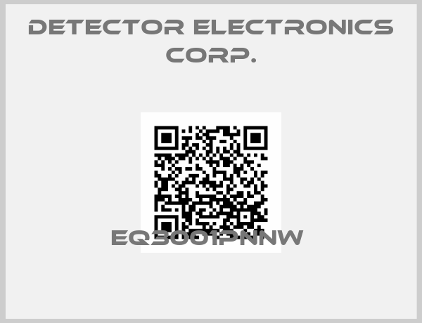 DETECTOR ELECTRONICS CORP.-EQ3001PNNW 