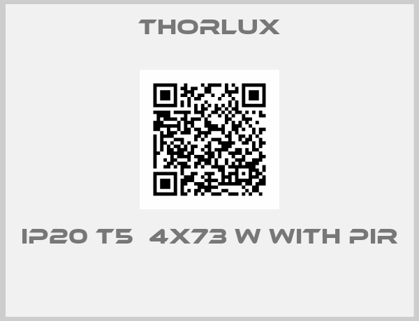 Thorlux-IP20 T5  4X73 W WITH PIR   