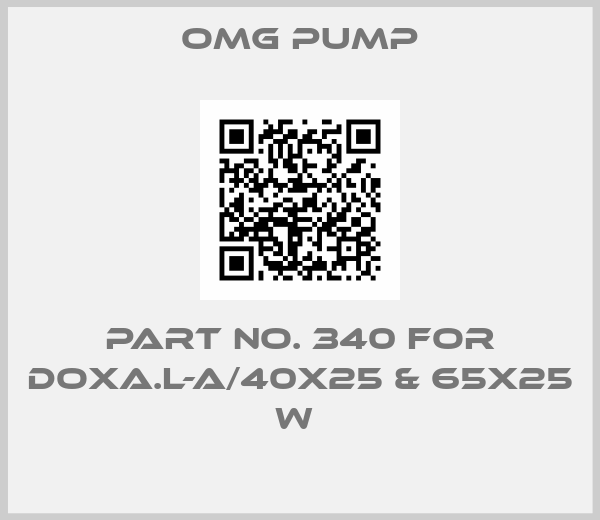 Omg Pump-Part no. 340 for DOXA.L-A/40x25 & 65x25 W 