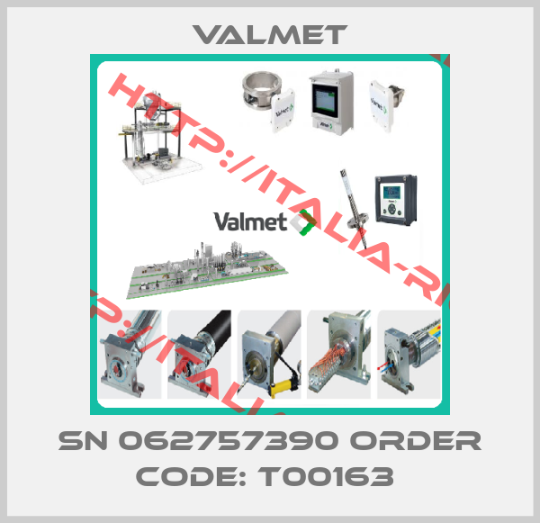 Valmet-SN 062757390 ORDER CODE: T00163 