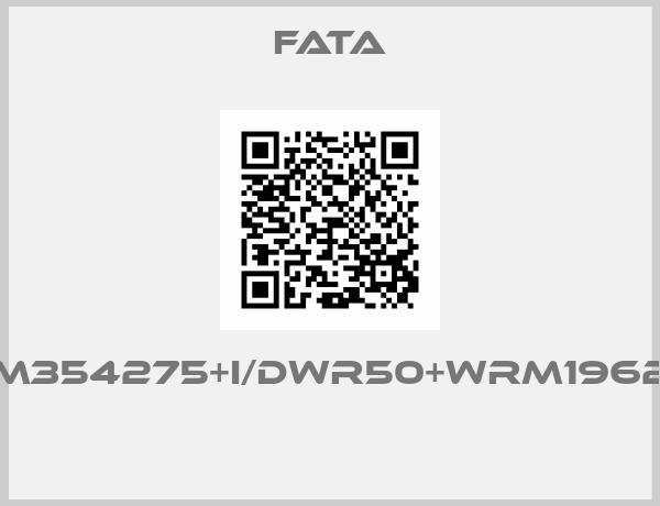 FATA-DBM354275+I/DWR50+WRM196228 