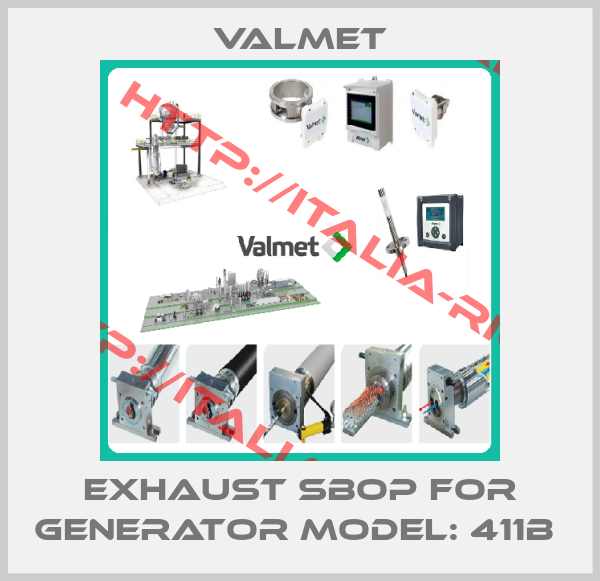 Valmet-Exhaust Sbop for Generator Model: 411B 
