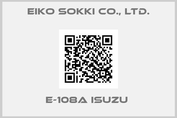 Eiko Sokki Co., Ltd.-E-108A ISUZU 