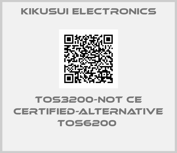 Kikusui Electronics-TOS3200-not CE certified-alternative TOS6200 