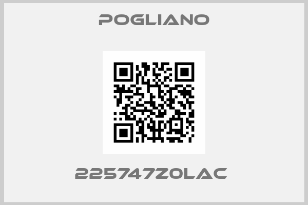 POGLIANO-225747Z0LAC 