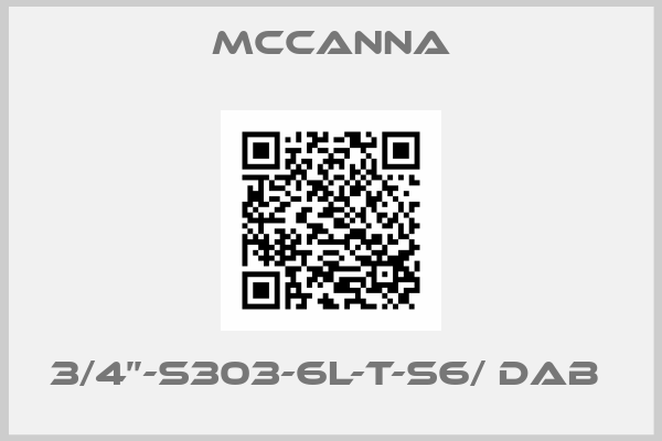 MCCanna-3/4’’-S303-6L-T-S6/ DAB 