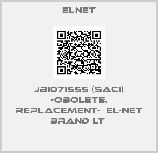 Elnet-JBI071555 (Saci) -obolete, replacement-  El-Net brand LT 