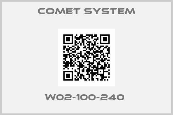 Comet System-W02-100-240 