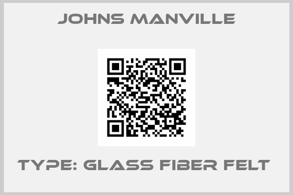 Johns Manville-Type: Glass fiber felt 