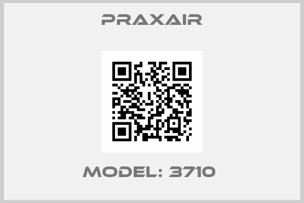 Praxair-Model: 3710 