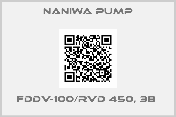 NANIWA PUMP- FDDV-100/RVD 450, 38 