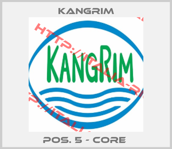 Kangrim-pos. 5 - Core 