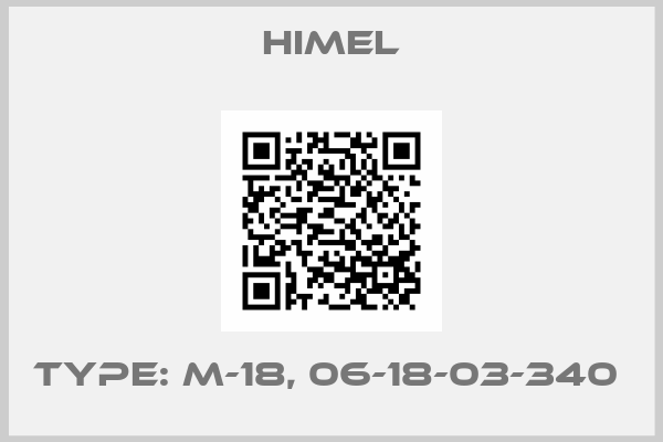 Himel-Type: M-18, 06-18-03-340 