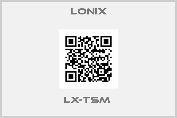 Lonix-LX-TSM 