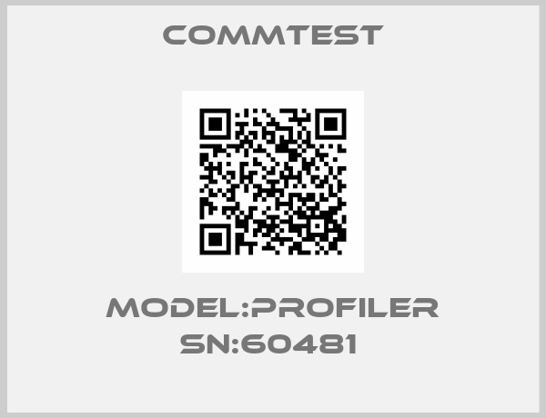 Commtest-Model:Profiler SN:60481 