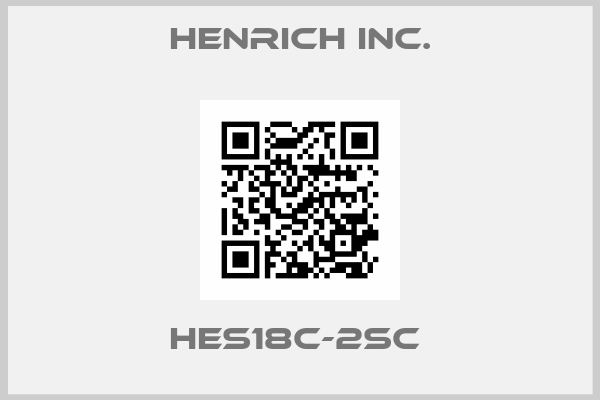 Henrich Inc.-HES18C-2SC 