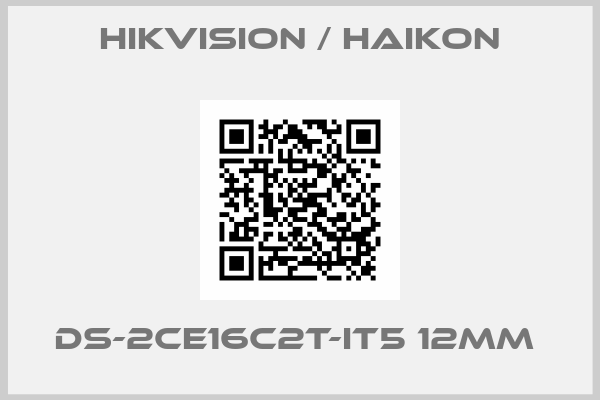 Hikvision / Haikon-DS-2CE16C2T-IT5 12mm 