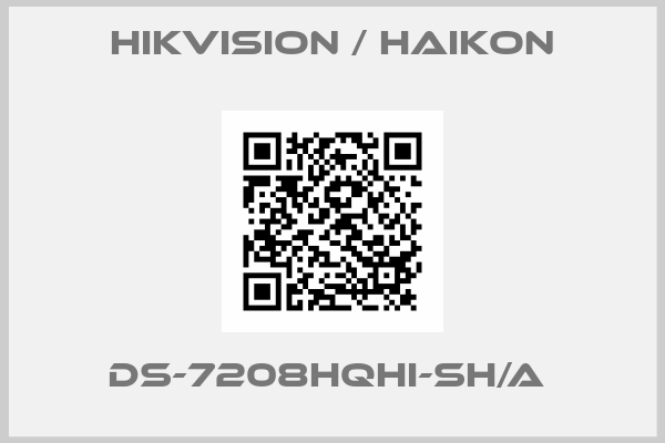 Hikvision / Haikon-DS-7208HQHI-SH/A 