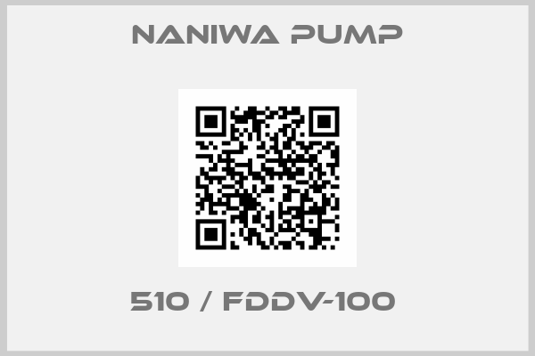 NANIWA PUMP-510 / FDDV-100 