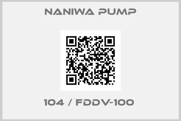 NANIWA PUMP-104 / FDDV-100 