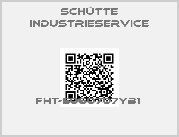 Schütte Industrieservice-FHT-E060707YB1 