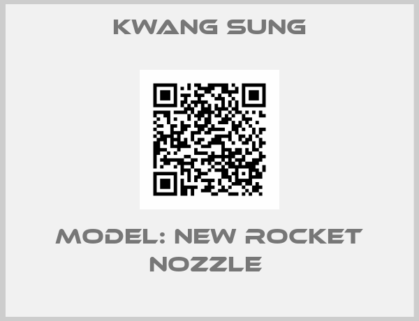 Kwang Sung-Model: New rocket nozzle 