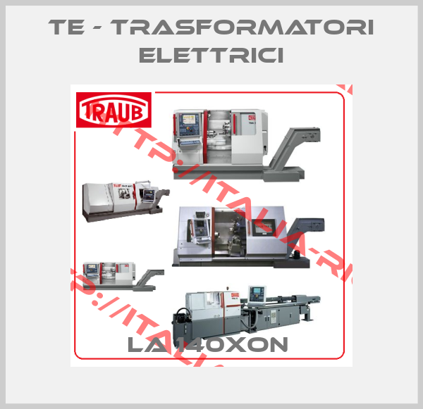 TE - Trasformatori elettrici-LA 140XON 