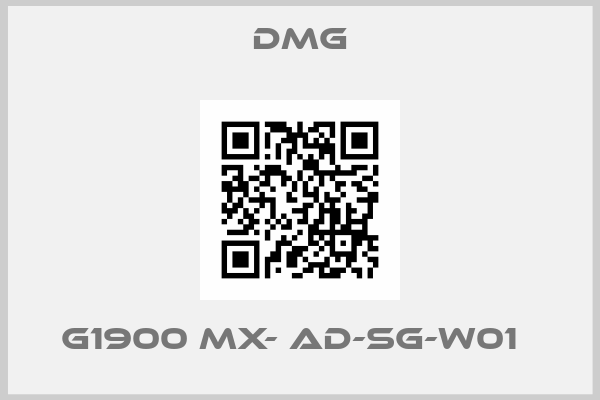 Dmg-G1900 MX- AD-SG-W01  