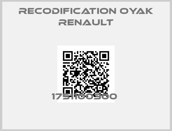 RECODIFICATION OYAK RENAULT-1751100300 