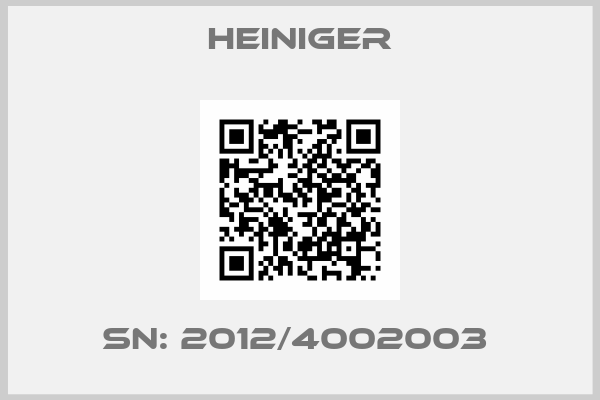 Heiniger-SN: 2012/4002003 