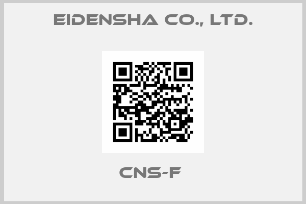 Eidensha Co., Ltd.-CNS-F 