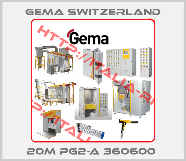 Gema Switzerland-20M PG2-A 360600 