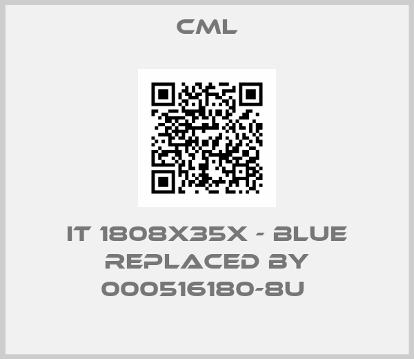 CML-IT 1808x35x - BLUE replaced by 000516180-8U 