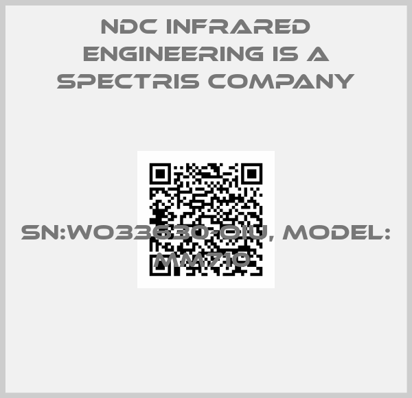 NDC Infrared Engineering is a Spectris company-SN:WO33630-OIU, Model: MM710 