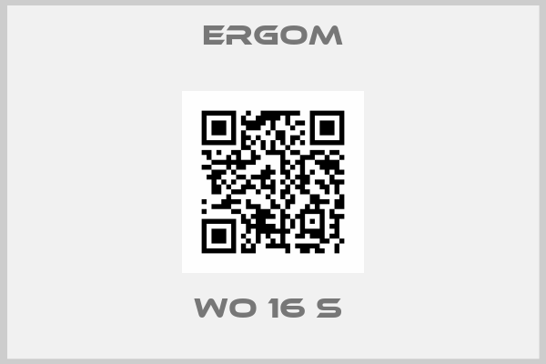 Ergom-WO 16 S 