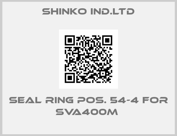 SHINKO IND.LTD-Seal Ring pos. 54-4 for SVA400M 