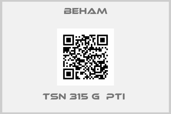 Beham-TSN 315 G  PTI 